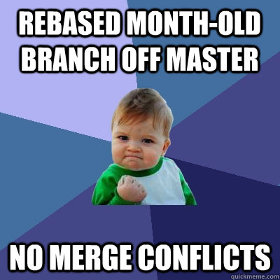 Rebased month-old branch off master No merge conflicts  Success Kid