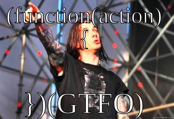 (FUNCTION(ACTION) { })(GTFO) Misc