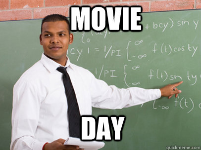 MOVIE DAY  Good Guy Teacher