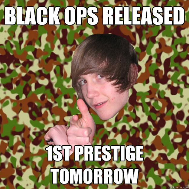 Black Ops released 1st prestige tomorrow  COD Kid