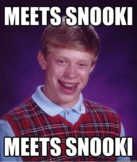 meets snooki meets snooki  Bad Luck Brian