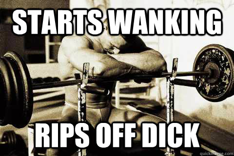 starts wanking rips off dick - starts wanking rips off dick  sad muscle guy