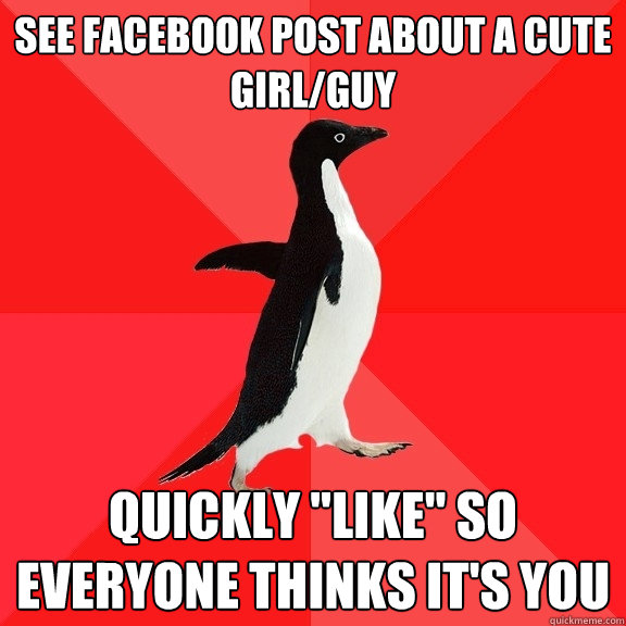 See facebook post about a cute girl/guy Quickly 