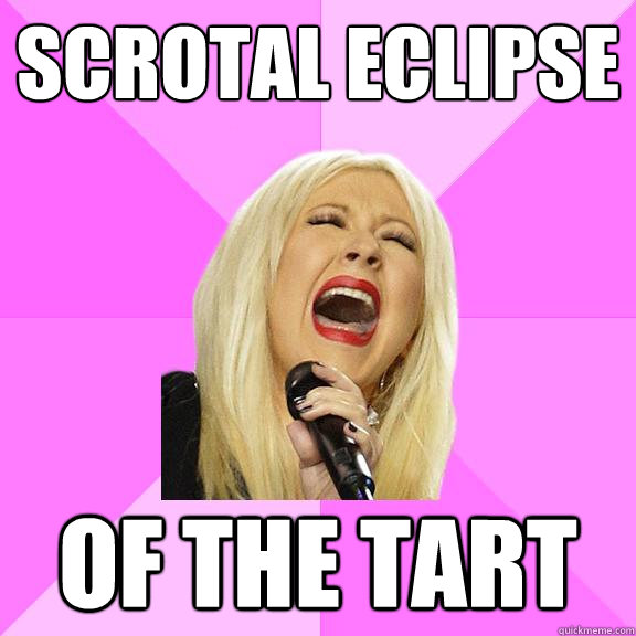 scrotal eclipse of THE TART  Wrong Lyrics Christina