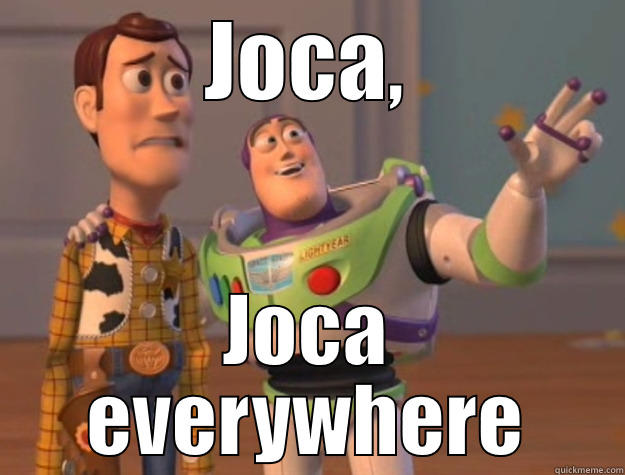 JOCA, JOCA EVERYWHERE Toy Story