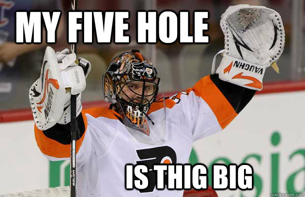 my five hole  Is thig big   