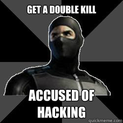 Get a double kill accused of hacking  Combat Arms Noob