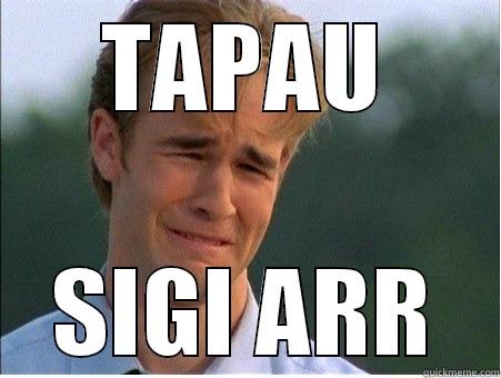 hungry face - TAPAU SIGI ARR 1990s Problems