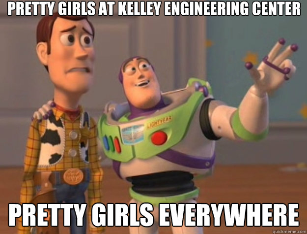 Pretty girls at Kelley Engineering Center Pretty girls everywhere  Toy Story