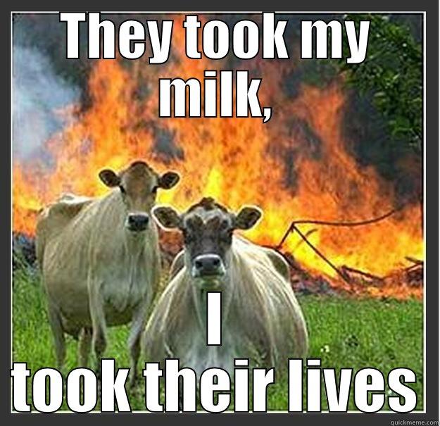 COWS ON RAMPAGE! - THEY TOOK MY MILK, I TOOK THEIR LIVES Evil cows