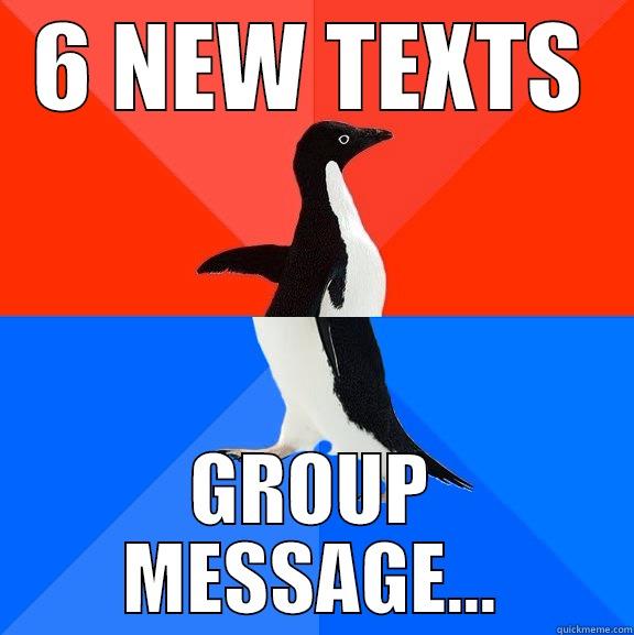 POPULAR PENGUIN NOT - 6 NEW TEXTS GROUP MESSAGE... Socially Awesome Awkward Penguin