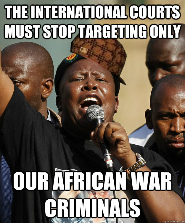 the International courts  must stop targeting only our african war criminals  