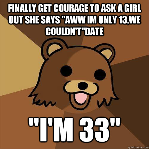 finally get courage to ask a girl out she says 