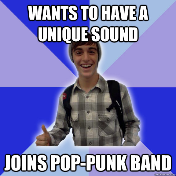 Wants to have a unique sound joins pop-punk band - Wants to have a unique sound joins pop-punk band  Pop-Punk Phil