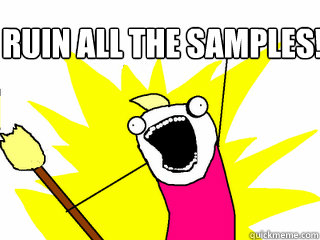 Ruin All the samples!   All The Things