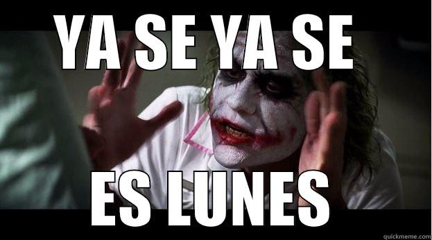 YA SE YA SE  ES LUNES Joker Mind Loss