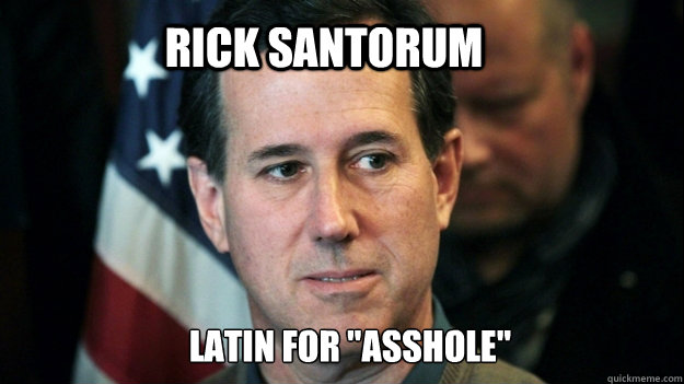 rick santorum Latin for 