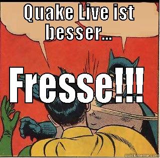 Quake Live - QUAKE LIVE IST BESSER... FRESSE!!! Slappin Batman