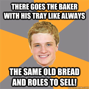 There goes the Baker with his tray like always The same old bread and roles to sell!  