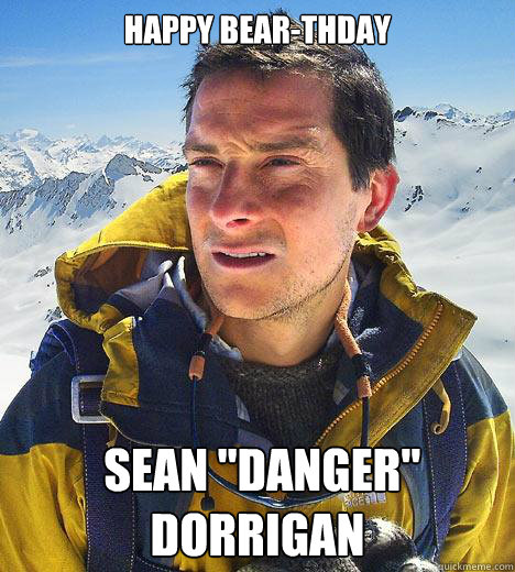 Happy bear-thday  sean 