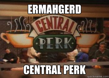 ERMAHGERD CENTRAL PERK  ERMAHGERD