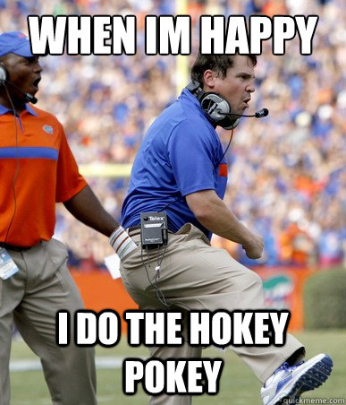 when im happy i do the hokey pokey - when im happy i do the hokey pokey  will muschamp