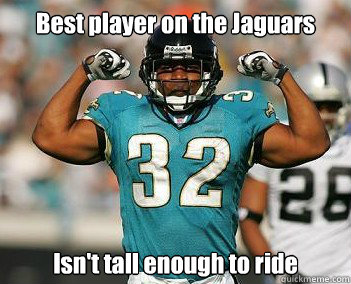 Best player on the Jaguars Isn't tall enough to ride  Maurice Jones-Drew