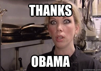 thanks Obama - thanks Obama  Crazy Amy