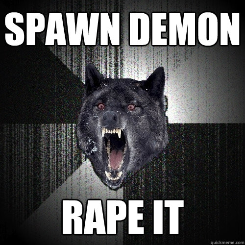 spawn Demon rape it   Insanity Wolf