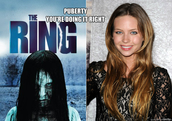 puberty
You're doing it right - puberty
You're doing it right  girl from the ring