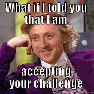 Arnav Bose - WHAT IF I TOLD YOU THAT I AM ACCEPTING YOUR CHALLENGE Creepy Wonka