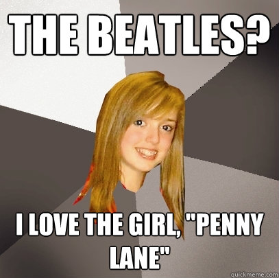 The Beatles? I love the girl, 