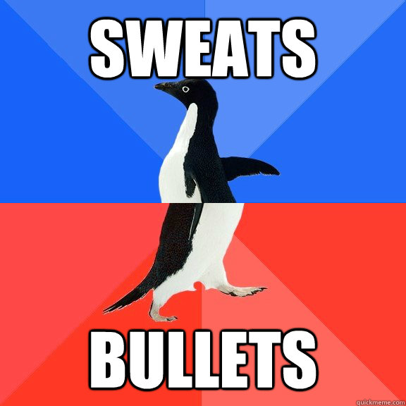 Sweats Bullets  Socially Awkward Awesome Penguin