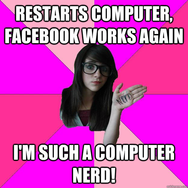 restarts computer, facebook works again I'm such a computer nerd!  