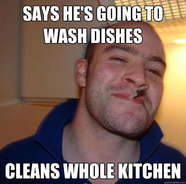 says he's going to wash dishes cleans whole kitchen - says he's going to wash dishes cleans whole kitchen  Misc