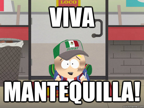 viva mantequilla! - viva mantequilla!  buttersmantequilla