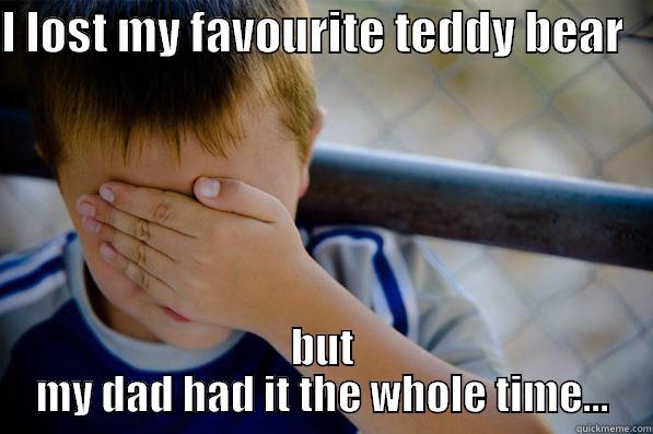 I LOST MY FAVOURITE TEDDY BEAR    BUT MY DAD HAD IT THE WHOLE TIME... Confession kid