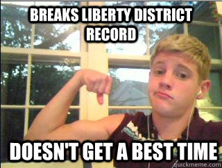 breaks liberty district record doesn't get a best time  