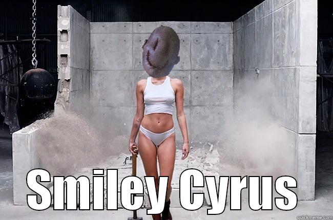 Smiley Cyrus -  SMILEY CYRUS Misc