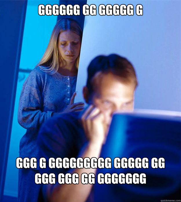 GGGggg gg GGGGG G ggg g ggggggggg GGGGG gg
ggG Ggg gg ggggggg - GGGggg gg GGGGG G ggg g ggggggggg GGGGG gg
ggG Ggg gg ggggggg  Redditors Wife