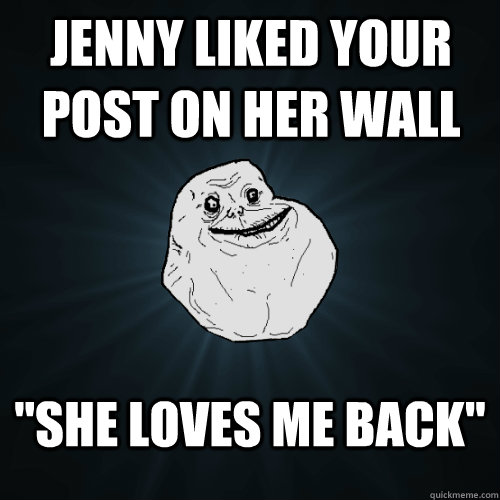 jenny liked your post on her wall 