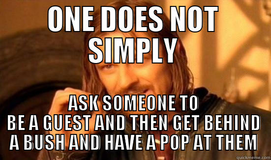 THE HOLLOW - ONE DOES NOT SIMPLY ASK SOMEONE TO BE A GUEST AND THEN GET BEHIND A BUSH AND HAVE A POP AT THEM Boromir