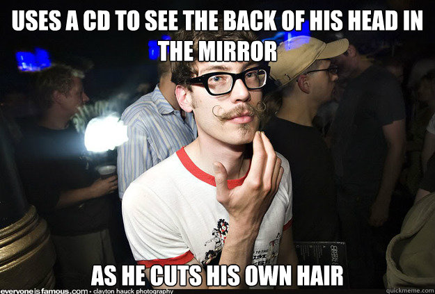 uses a CD to see the back of his head in the mirror as he cuts his own hair  Manic Pixie Dream Boy