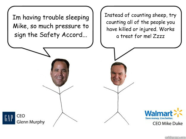 Im having trouble sleeping Mike, so much pressure to sign the Safety Accord... Instead of counting sheep, try counting all of the people you have killed or injured. Works a treat for me! Zzzz   