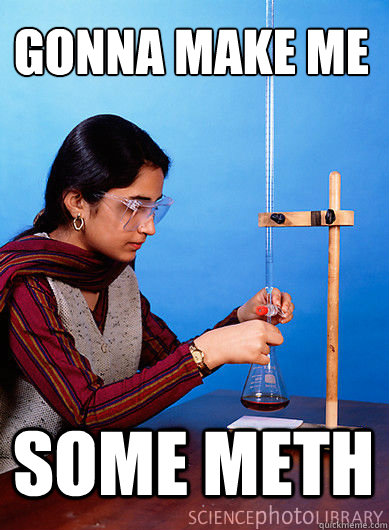 GONNA MAKE ME SOME METH  Dubstep Chemist