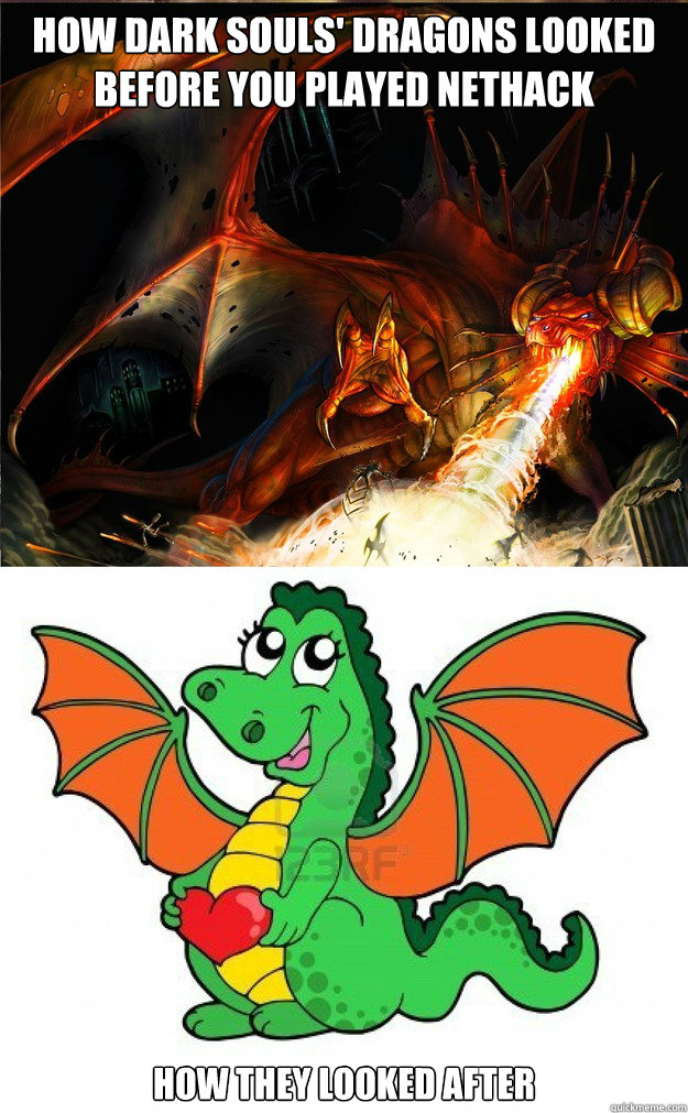 How Dark souls' dragons looked before you played NetHack How they looked after - How Dark souls' dragons looked before you played NetHack How they looked after  Misc