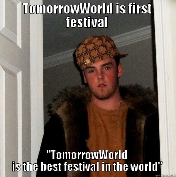 TOMORROWWORLD IS FIRST FESTIVAL 