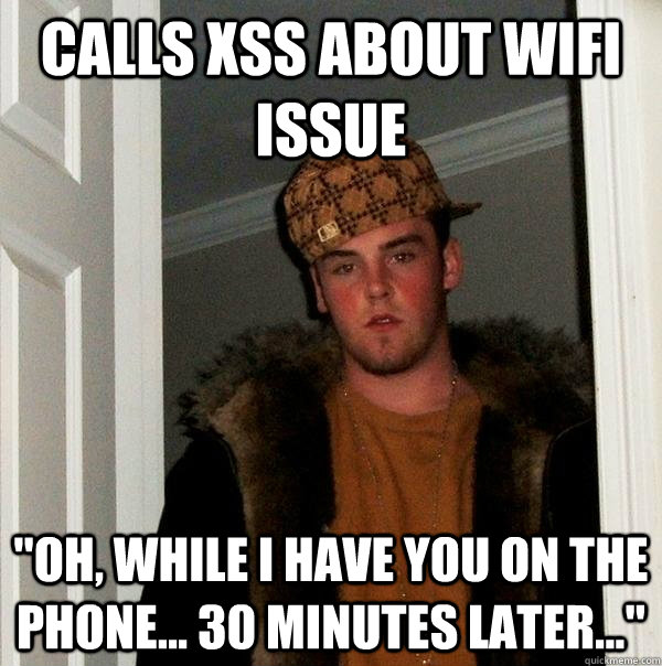 Calls XSS about wifi issue 