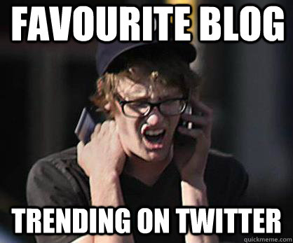 Favourite Blog Trending on Twitter  Sad Hipster