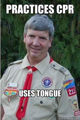 practices CPR  uses tongue  Harmless Scout Leader